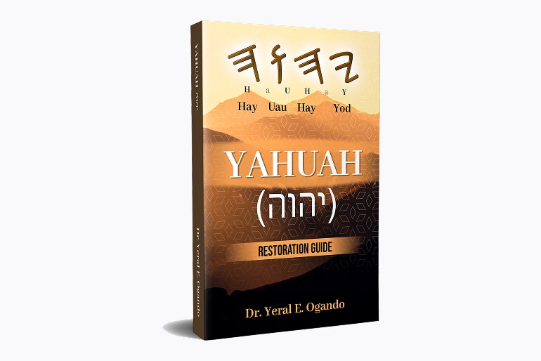 Yahuah: Restoration Guide