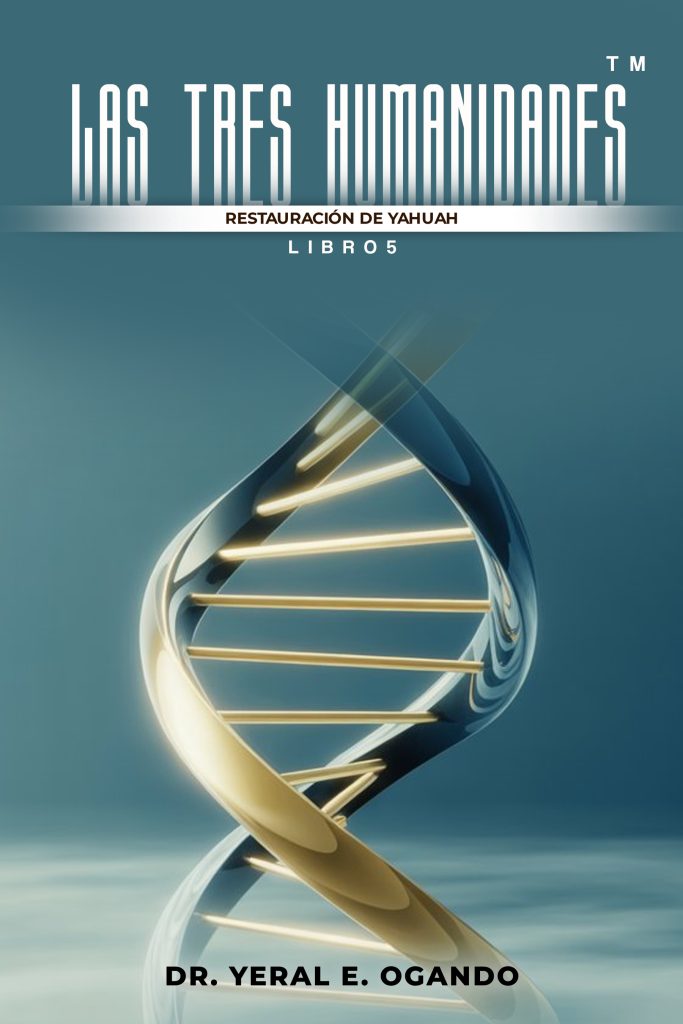 LAS TRES HUMANIDADES™ – Libro 5